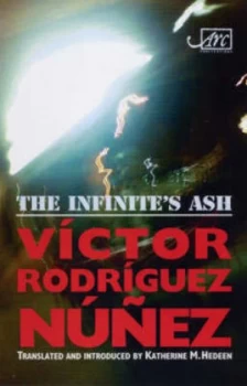 Image of The Infinites Ash by Vctor Rodrguez Nez Hardback