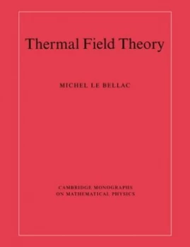Image of Thermal Field Theory by Michel Le Bellac Paperback