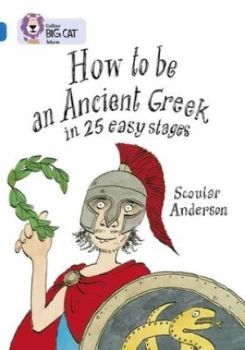 Image of How to be an Ancient Greek in 25 easy stages by Scoular Anderson