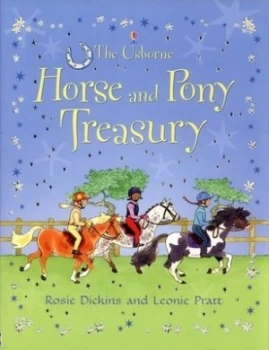 Image of The Usborne Horse and Pony Treasury by Rosie Dickins and Leonie Pratt and Norman Young and Barry Ablett and Lesley Sims Hardback