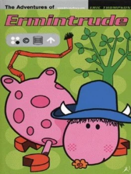 Image of The Adventures of Ermintrude by Eric Thompson Paperback