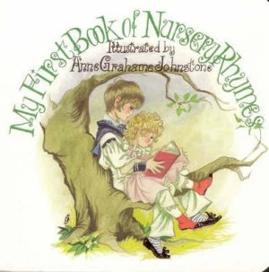 Image of My First Book of Nursery Rhymes by Anne and Janet Graham Johnstone Book