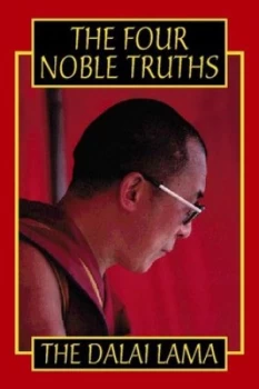 Image of The Four Noble Truths by His Holiness the Dalai Lama Paperback