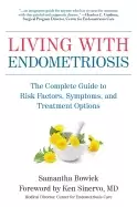 Image of living with endometriosis the complete guide to risk factors symptoms and t