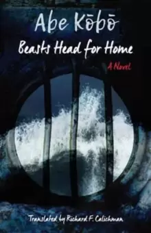 Image of Beasts Head for Home : A Novel