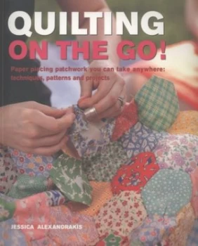 Image of Quilting on the Go by Jessica Alexandrakis Paperback