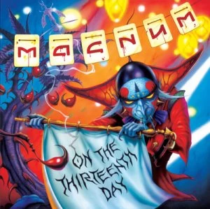 image of On the 13th Day by Magnum CD Album