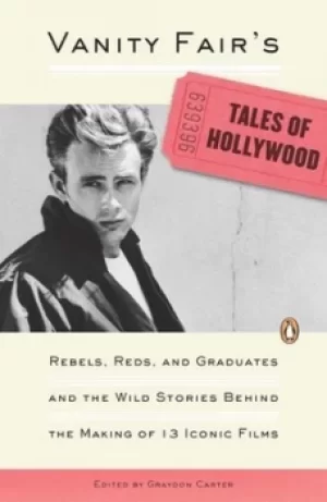Image of Vanity Fairs tales of Hollywood by Graydon Carter