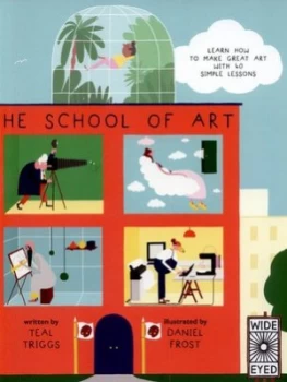 Image of The School of Art by Daniel Frost Hardback