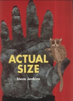 Image of Actual Size by Steve Jenkins Paperback