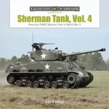 Image of Sherman Tank, Vol. 4: The M4A3 Medium Tank in World War II and Korea