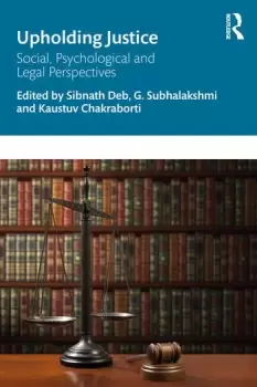 Image of Upholding JusticeSocial Psychological and Legal Perspectives