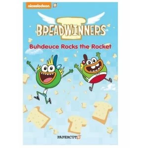 Image of Breadwinners #2: Buhdeuce Rocks the Rocket