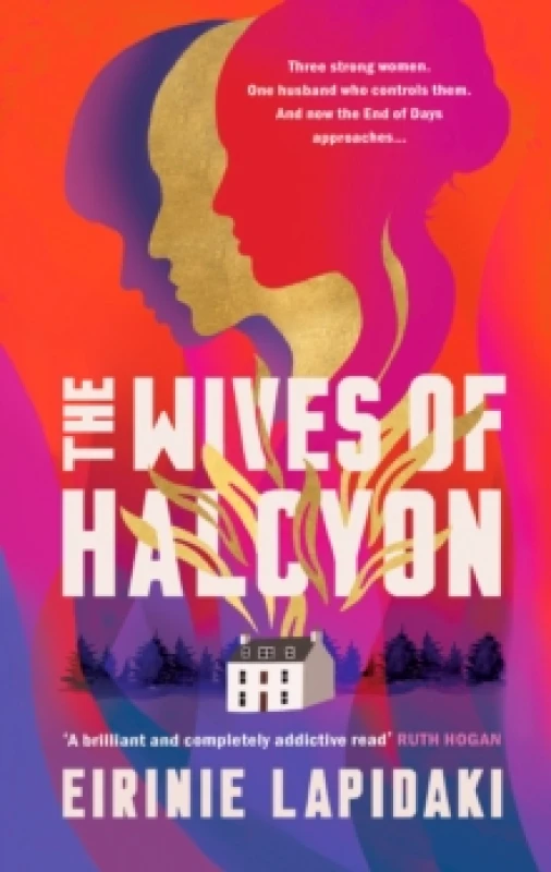Image of The Wives of Halcyon : a powerful novel about three women living with a charismatic cult leader Paperback / softback