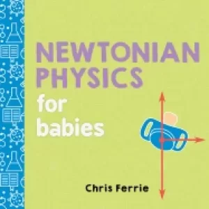 Image of newtonian physics for babies