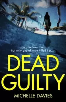 Image of Dead guilty by Michelle Davies