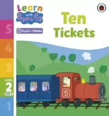 Image of Learn with Peppa Phonics Level 2 Book 8 - Ten Tickets (Phonics Reader)