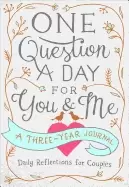 Image of one question a day for you and me a three year journal daily reflections fo