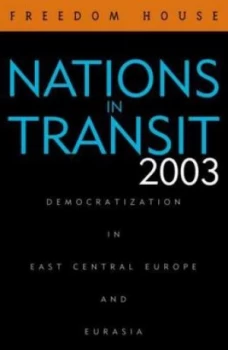 Image of Nations in Transit 2003 by Freedom House Paperback