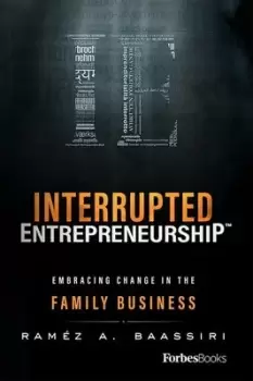 Image of Interrupted Entrepreneurship by Ramz A. Baassiri