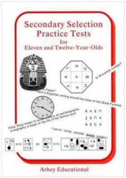 Image of Secondary Selection Practice Tests for Eleven and Twelve-Year-Olds by Lionel Athey Book