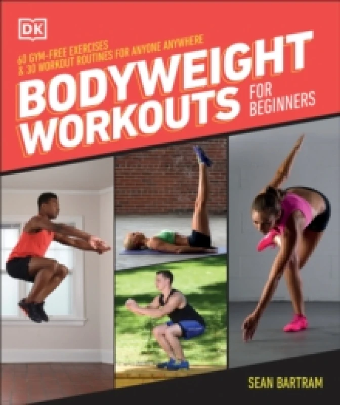 Image of Bodyweight Workouts for Beginners. Paperback. By Sean Bartram, Sean Bartram Books