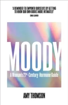 Image of Moody : A 21st Century Hormone Guide
