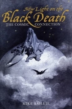 Image of New Light on the Black Death by Mike Baillie Paperback