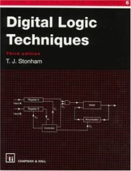 Image of Digital Logic Techniques by T. J Stonham Paperback