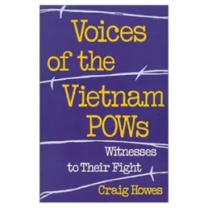 Image of Voices of the Vietnam POWs by Craig Howes