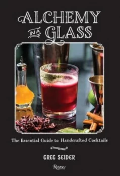 Image of Alchemy in a Glass by Greg Seider Hardback