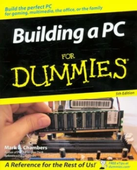 Image of Building a PC for Dummies by Mark L. Chambers Paperback