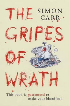 Image of The Gripes of Wrath by Simon Carr Book