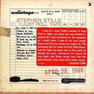 Image of Just Roll Tape - April 26th 1968 by Stephen Stills CD Album