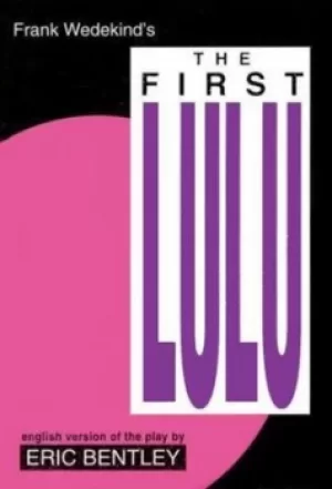 Image of The first Lulu by Frank Wedekind