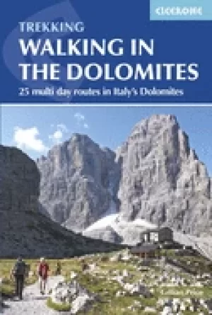 Image of walking in the dolomites 25 multi day routes in italys dolomites