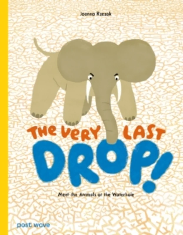 Image of The Very Last Drop! Hardback