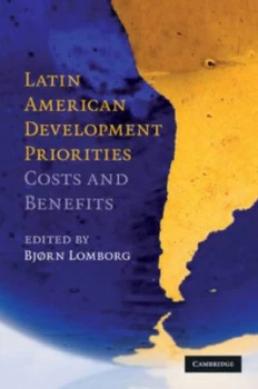Image of Latin American Development Priorities by Bjrn Lomborg Hardback