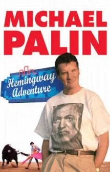 Image of Hemingway Adventure by Michael Palin Paperback