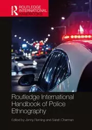 Image of Routledge International Handbook of Police Ethnography