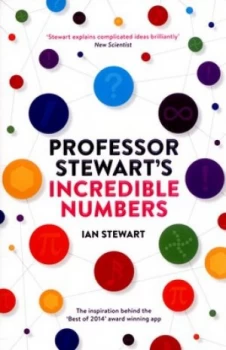 Image of Professor Stewarts Incredible Numbers by Ian Stewart Paperback