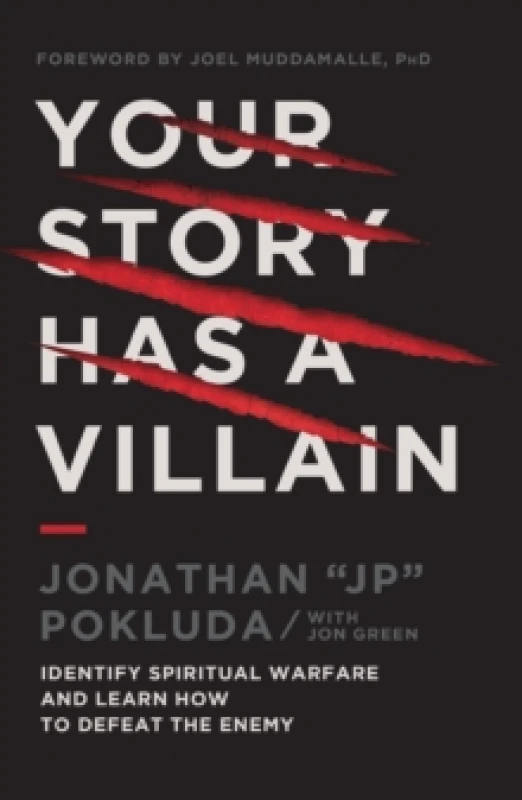 Image of Your Story Has a Villain : Identify Spiritual Warfare and Learn How to Defeat the Enemy Paperback / softback