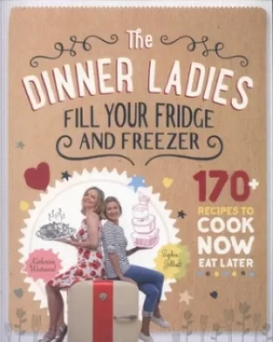 Image of The Dinner Ladies by Sophie Gilliatt