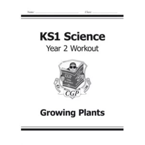 Image of KS1 Science Year Two Workout: Growing Plants by CGP Books (Paperback, 2014)