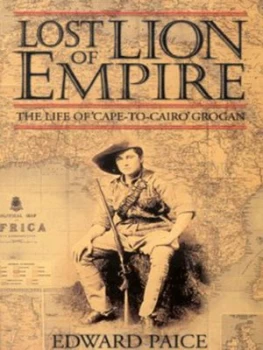 Image of Lost Lion of Empire by Edward Paice Hardback