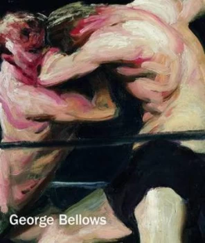 Image of George Bellows by Charles Brock and National Gallery of Art Hardback