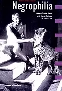Image of negrophilia avant garde paris and Black culture in the 1920s