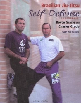 Image of Brazilian Jiu-Jitsu Self-Defense Techniques by Royce Gracie Paperback