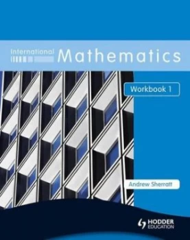 Image of International Mathematics Workbook 1 by Andrew Sherratt Book