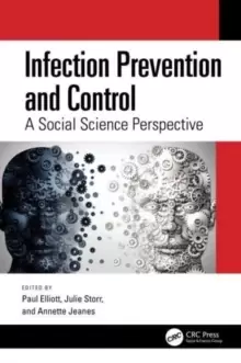 Image of Infection Prevention and Control : A Social Science Perspective